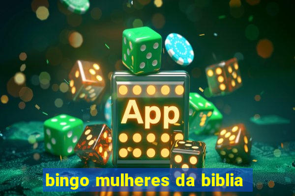 bingo mulheres da biblia